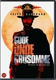 Den Gode, Den Onde & Den Grusomme